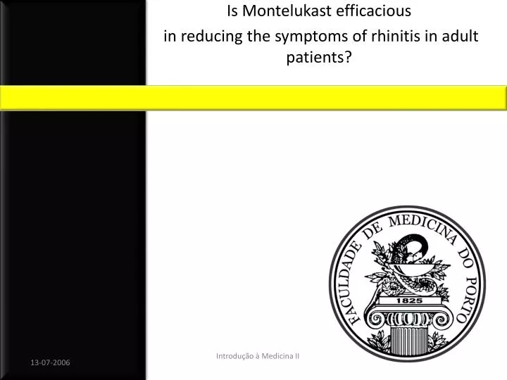 is montelukast efficacious in reducing the symptoms of rhinitis in adult patients