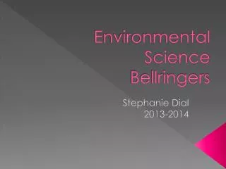 Environmental Science Bellringers