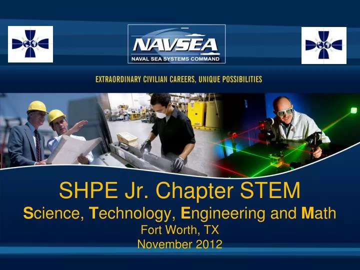 shpe jr chapter stem s cience t echnology e ngineering and m ath fort worth tx november 2012