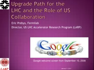 Upgrade Path for the LHC and the Role of US Collaboration