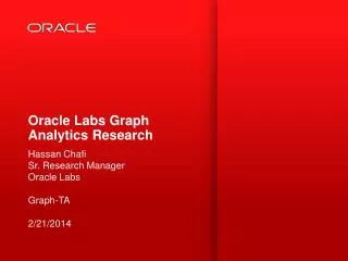 Oracle Labs Graph Analytics Research