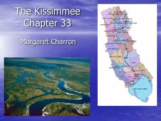 The Kissimmee Chapter 33