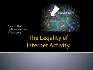 The Legality of Internet Activity