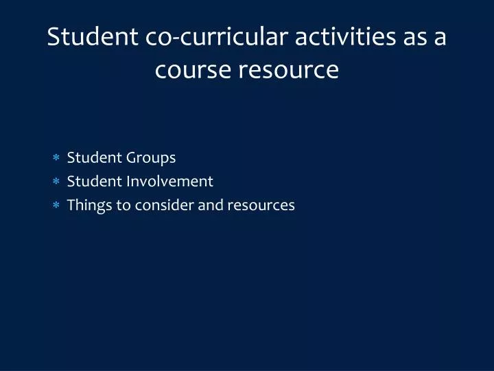 student co curricular activities as a course resource