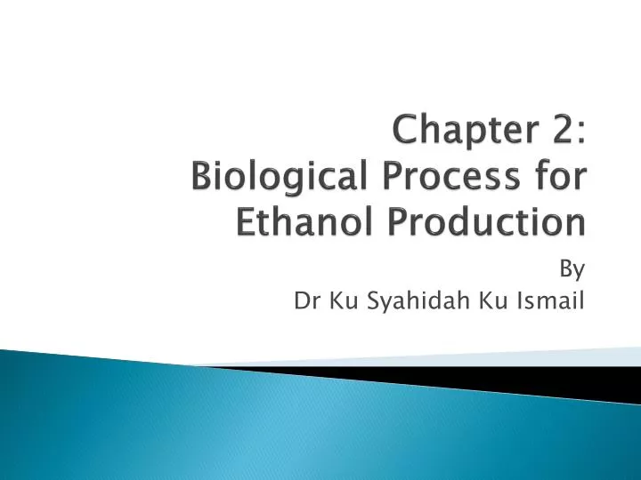 chapter 2 biological process for ethanol production