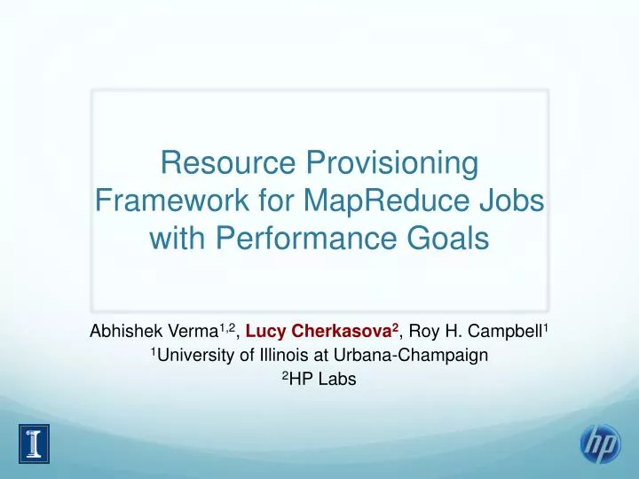 resource provisioning framework for mapreduce jobs with performance goals