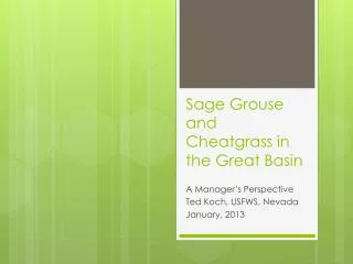 Sage Grouse and Cheatgrass in the Great Basin