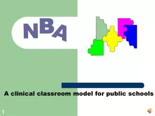 A clinical classroom model for public schools