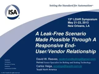 A Leak-Free Scenario Made Possible Through A Responsive End-User/Vendor Relationship