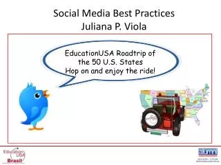Social Media Best Practices Juliana P. Viola