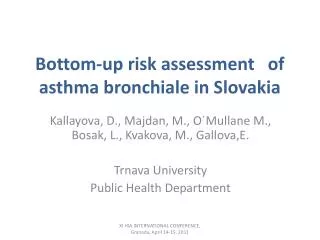 Bottom-up risk assessment of asthma bronchiale in Slovakia