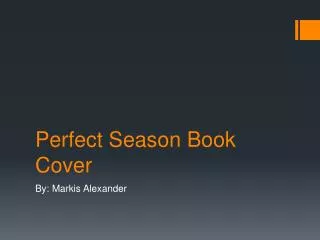 Perfect Season Book Cover