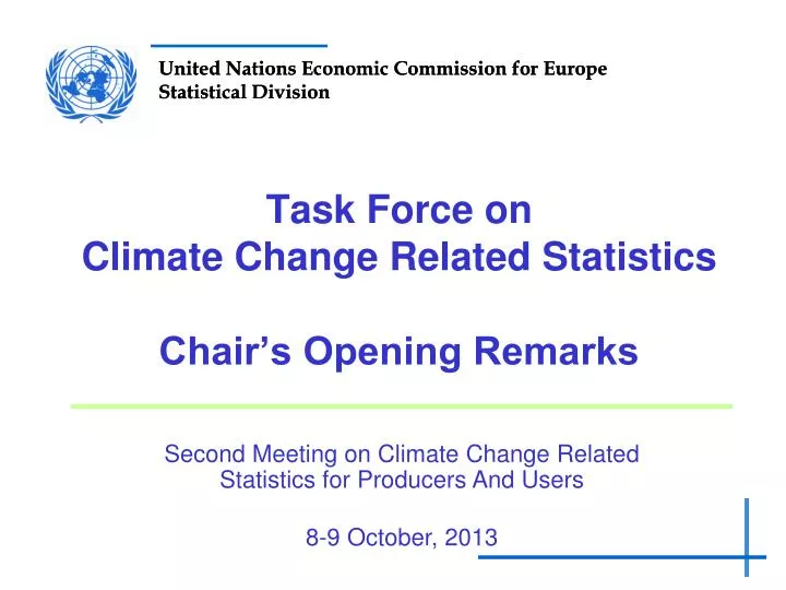 task force on climate change related statistics chair s opening remarks