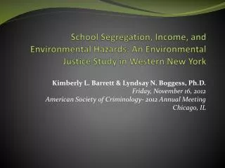 School Segregation, Income, and Environmental Hazards: An Environmental Justice Study in Western New York
