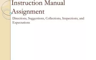 Instruction Manual Assignment