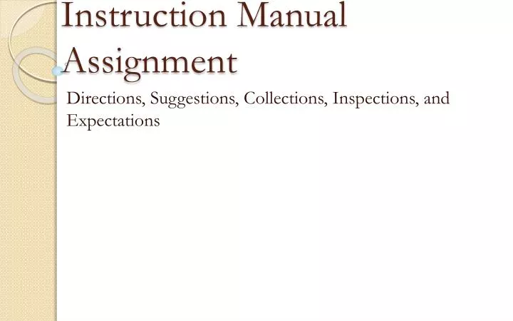 instruction manual assignment