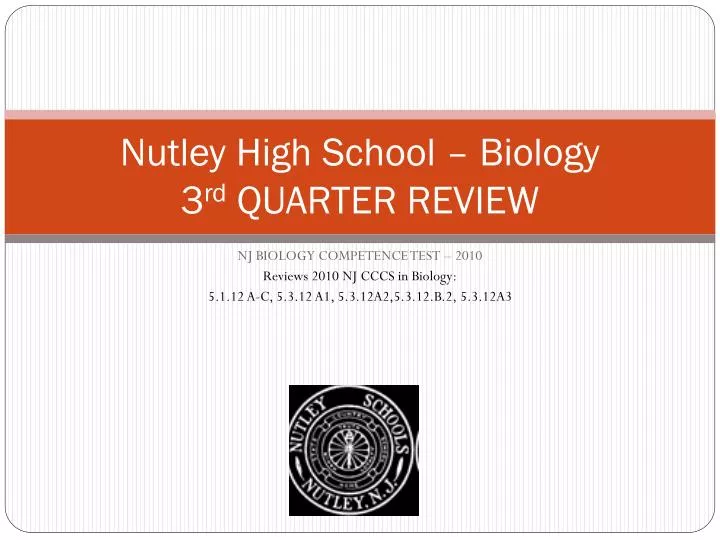 nutley high school biology 3 rd quarter review