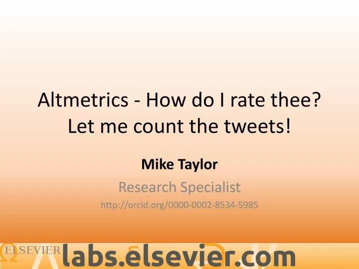 altmetrics how do i rate thee let me count the tweets