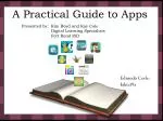 A Practical Guide to Apps