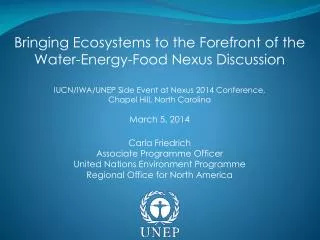 Bringing Ecosystems to the Forefront of the Water-Energy-Food Nexus Discussion