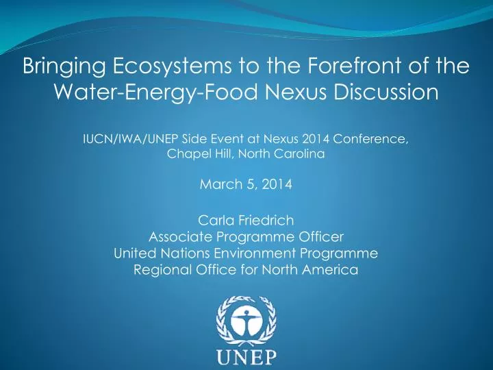 bringing ecosystems to the forefront of the water energy food nexus discussion