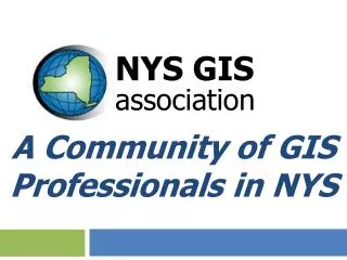 A Community of GIS Professionals in NYS