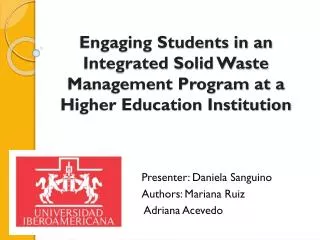 Engaging Students in an Integrated Solid Waste Management Program at a Higher Education Institution