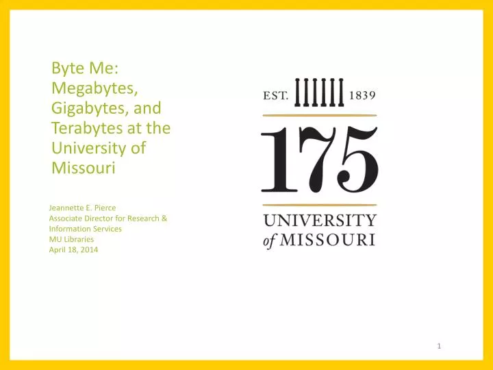 byte me megabytes gigabytes and terabytes at the university of missouri