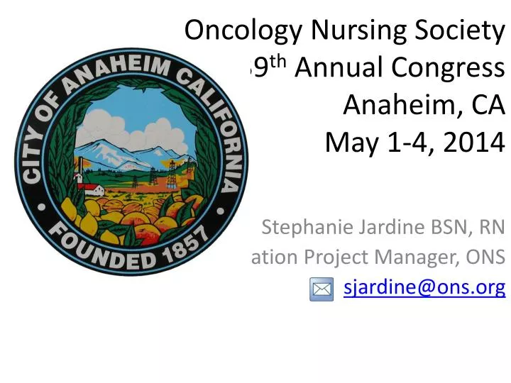 oncology nursing society 39 th annual congress anaheim ca may 1 4 2014