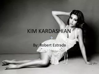 KIM KARDASHIAN