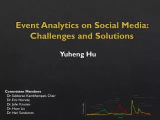 Event Analytics on Social Media: Challenges and Solutions