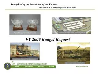 FY 2009 Budget Request