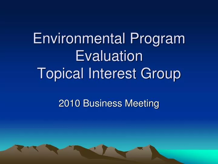 environmental program evaluation topical interest group