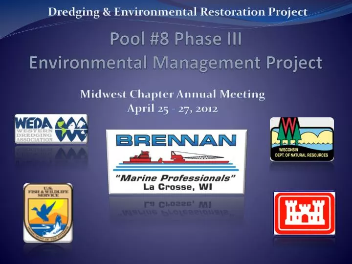 pool 8 phase iii environmental management project