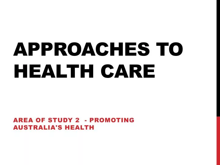 approaches to health care