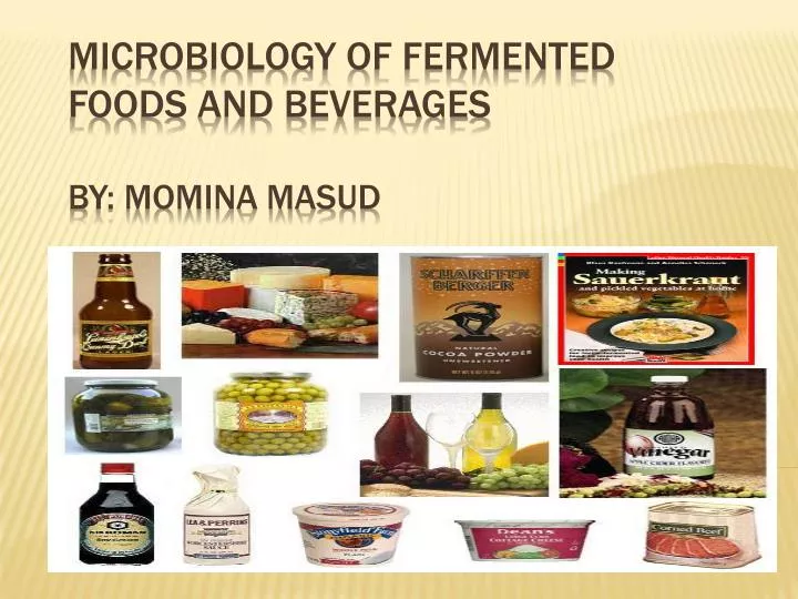 microbiology of fermented foods and beverages by momina masud