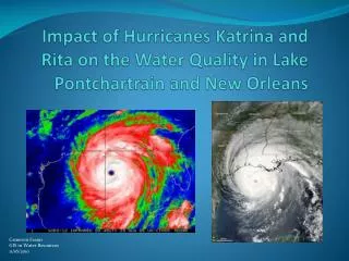 Impact of Hurricanes Katrina and Rita on the Water Quality in Lake Pontchartrain and New Orleans