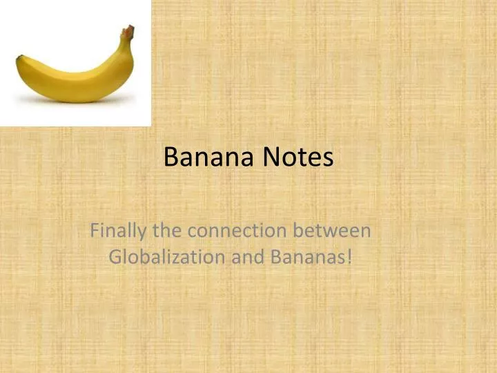 banana notes