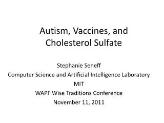 Autism, Vaccines, and Cholesterol Sulfate