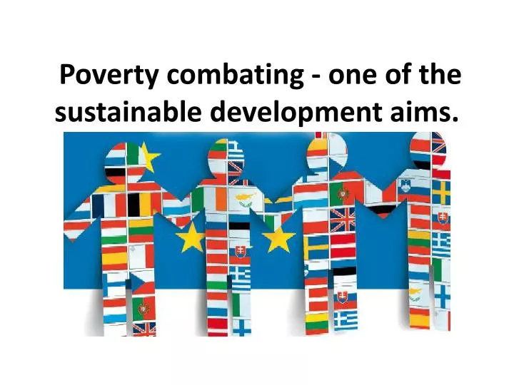 poverty combating one of the sustainable development aims