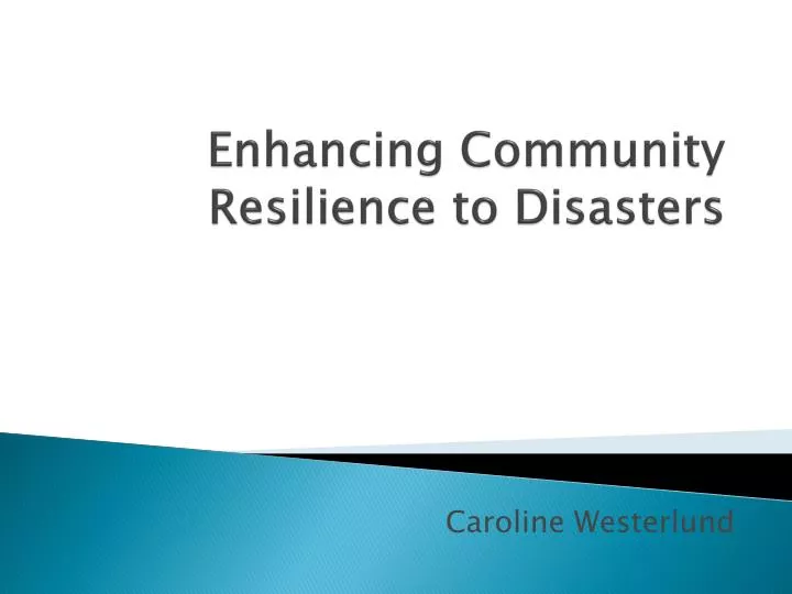 enhancing community resilience to disasters