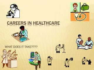 CAREERS IN HEALTHCARE