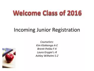 Incoming Junior Registration
