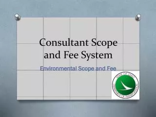 Consultant Scope and Fee System