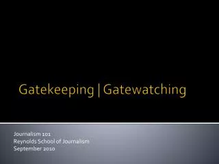 Gatekeeping | Gatewatching