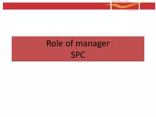 Role of manager SPC