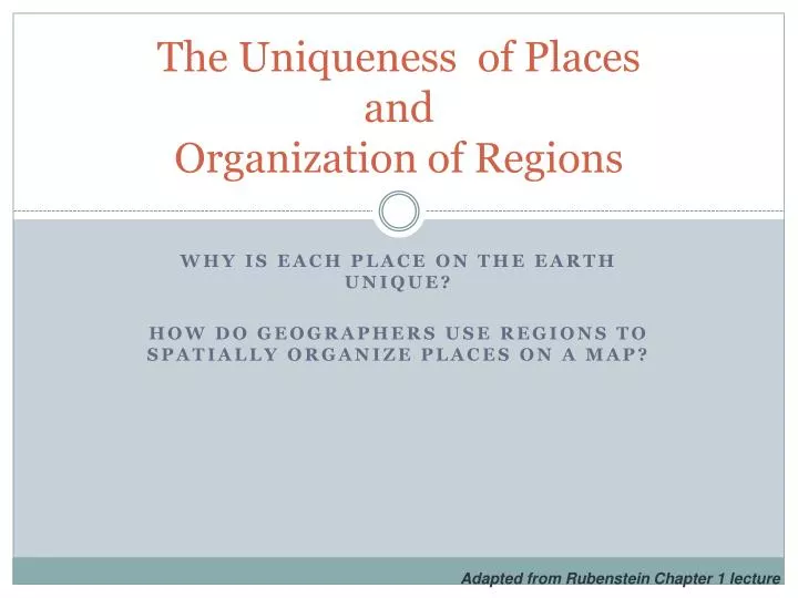 the uniqueness of places and organization of regions