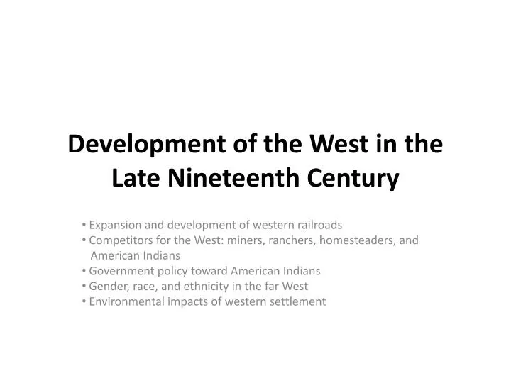 development of the west in the late nineteenth century