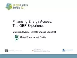 Financing Energy Access : The GEF Experience