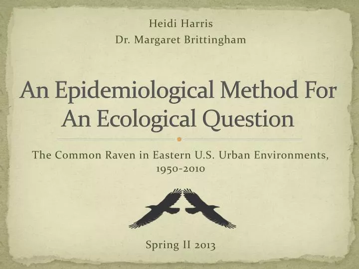 an epidemiological method for an ecological question